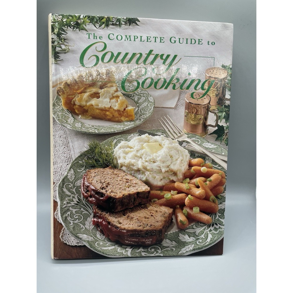 Vintage The Complete Guide to Country Cooking Taste Home 2003 Hardcover recipes
